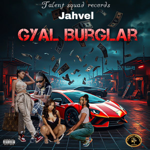 Gyal Burglar (Explicit)