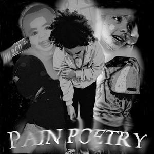 Pain Poetry (Explicit)