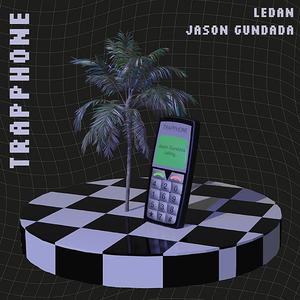 TRAP PHONE