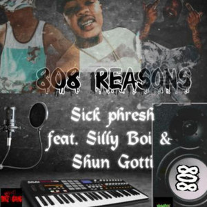 808 Reasons (Explicit)