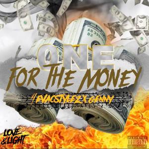 One for the Money (feat. GENNY) (Explicit)