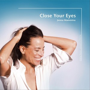 Close Your Eyes