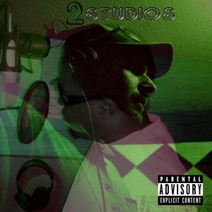 2 Studios (Explicit)