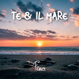 TE E IL MARE