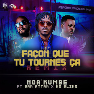 Façon que tu tournes ça (Remix)