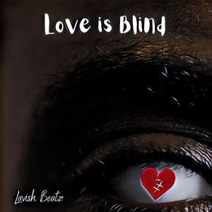 Love Is Blind