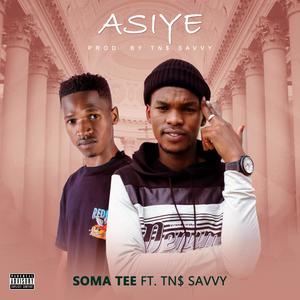 Asiye (feat. Soma-Tee) (Explicit)