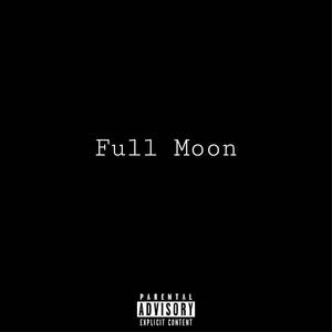 Full Moon (Explicit)