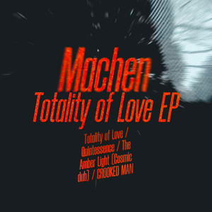 Totality of Love (TOTALLY Crooked Man) (Crooked Man Remix)