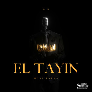 El Tayin (Explicit)