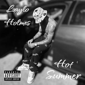 Hot Summer (Explicit)