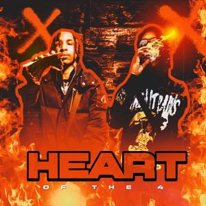 Heart Of The 4 (Explicit)