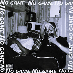 No Game (Explicit)