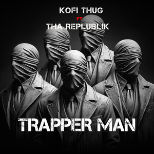 Trapper Man (Explicit)