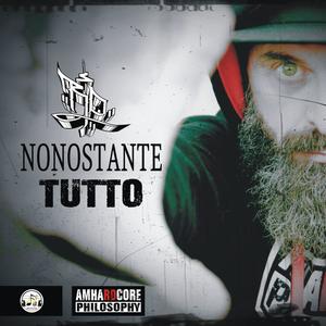 Nonostante Tutto (feat. Fa produce) (Explicit)