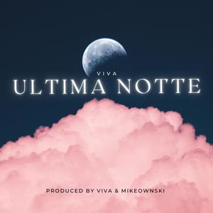 L'Ultima Notte (feat. Mikeownski)