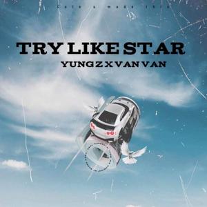 Try Like Star(feat. Van Van)