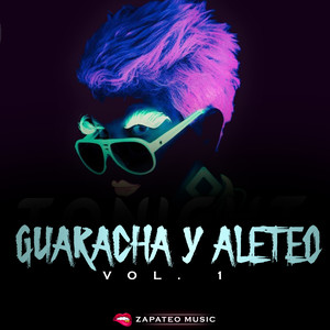 Guaracha y Aleteo (Vol. 1)