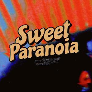 Sweet Paranoia (feat. YungPedro619 & SUB39) (Explicit)