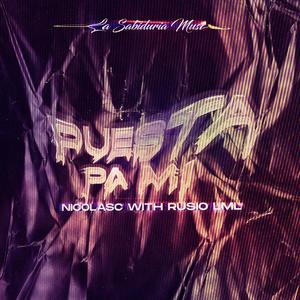 Puesta Pa' Mi (feat. Rusio LML) [Explicit]