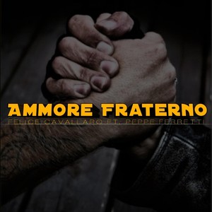 Ammore fraterno(feat. Peppe Ferretti)
