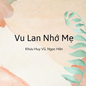 Vu Lan Nhớ Mẹ