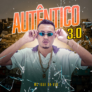 Autêntico 3.0 (Explicit)