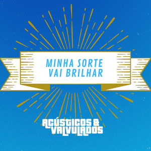 Minha Sorte Vai Brilhar