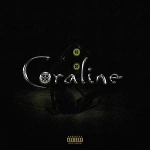 CORALINE (Explicit)