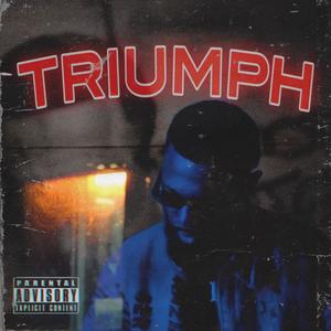 Triumph (Explicit)