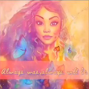 always was,always will be (feat. erica rabbitt) [Explicit]