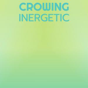 Crowing Inergetic