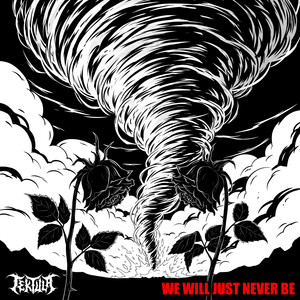 We Will Just Never Be