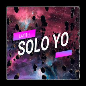 Solo Yo (Explicit)