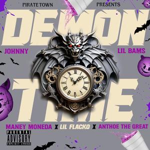 DEMON TIME (feat. Anthoe the great & KILLS WAVY) (Explicit)