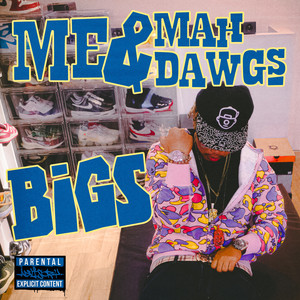 ME & MAH DAWGS (Explicit)