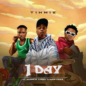 1 day (feat. Ayanfe viral & Harteez)