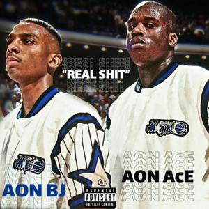 REAL **** (feat. AON BJ) [Explicit]