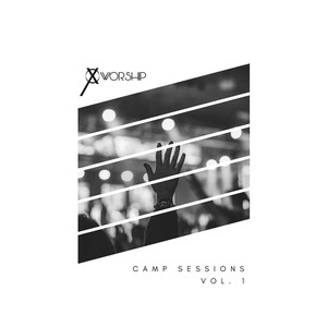 Camp Sessions (Vol. 1 / Live)