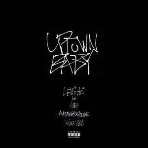 Uptown Baby (feat. Ares, Averagekidluke, Xavier Weeks) [Explicit]