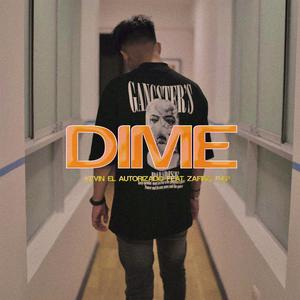 Dime (feat. Zafiro Rap) [Explicit]