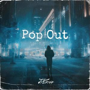 Pop Out (Explicit)