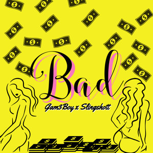Bad (Explicit)