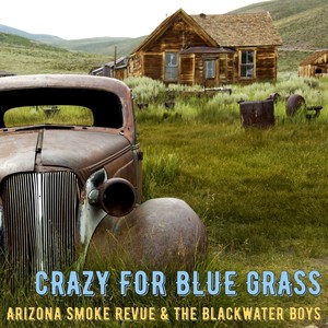 Crazy for Blue Grass