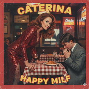 Happy Milf (feat. Caterina) (Explicit)