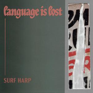 Language is Lost (Explicit)