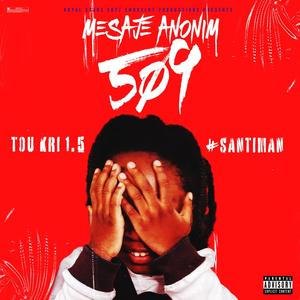 Tou Kri 1.5 #Santiman (Explicit)