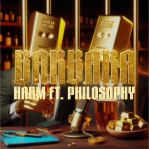 Barbara (feat. Philosophy) [Explicit]