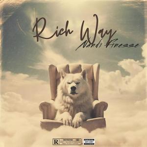 Rich Way (Explicit)