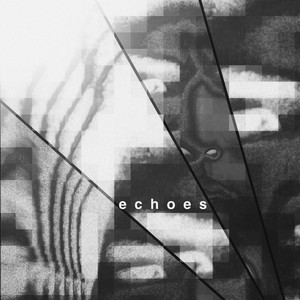 Echoes